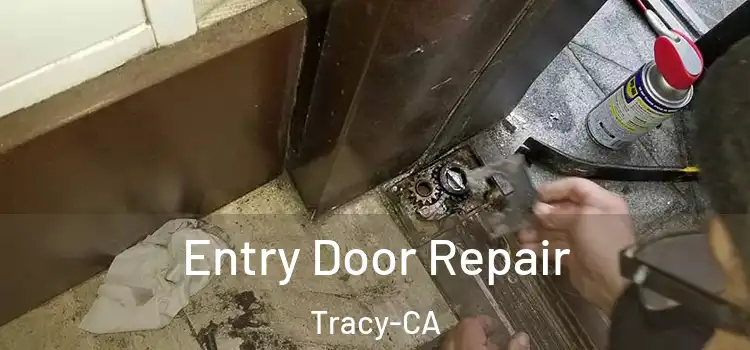  Entry Door Repair Tracy-CA