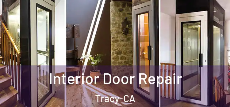  Interior Door Repair Tracy-CA