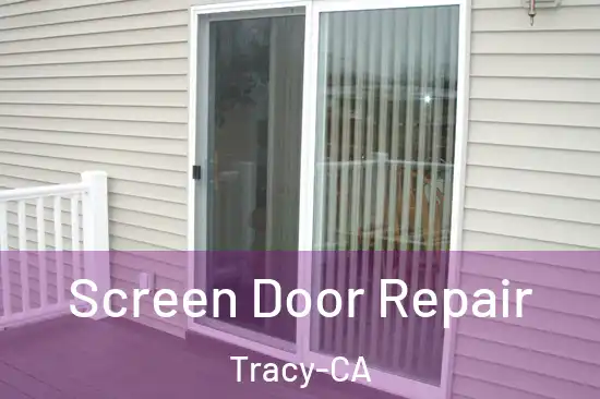  Screen Door Repair Tracy-CA